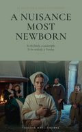 A Nuisance Most Newborn cover